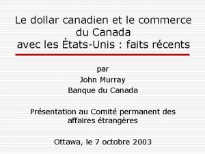 Le dollar canadien et le commerce du Canada