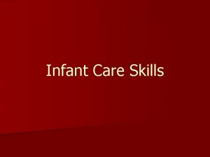 Infant Care Skills Shaken Baby Syndrome n When