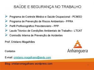 SADE E SEGURANA NO TRABALHO Programa de Controle