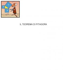 IL TEOREMA DI PITAGORA Il teorema di pitagora