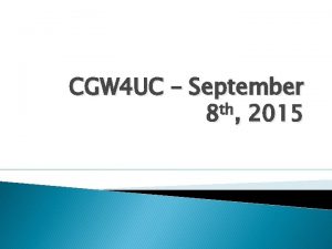 CGW 4 UC September th 8 2015 Course