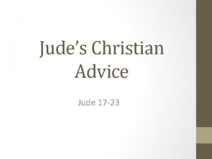 Judes Christian Advice Jude 17 23 Jude 17