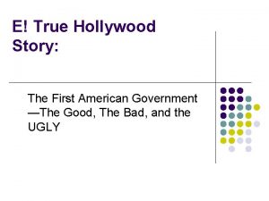 E True Hollywood Story The First American Government