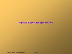 Optical Spectroscopy UVVis Biophysical Tools 02 UVVis spectroscopy
