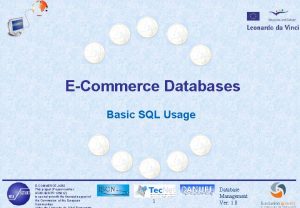 ECommerce Databases Basic SQL Usage ECOMMERCE JOBS This