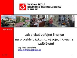 www vscht cz Jak zskat veejn finance na