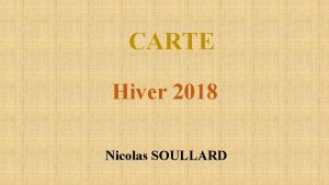 CARTE Hiver 2018 Nicolas SOULLARD CARTE DES AMUSES