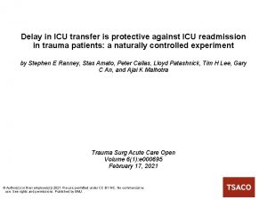 Delay in ICU transfer is protective against ICU