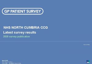 NHS NORTH CUMBRIA CCG Latest survey results 2020