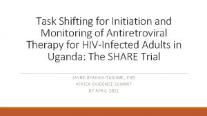 Task Shifting for Initiation and Monitoring of Antiretroviral