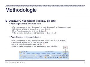 26072013 Mthodologie Diminuer Augmenter le niveau de liste