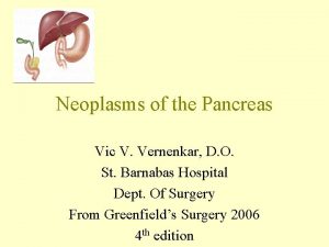 Neoplasms of the Pancreas Vic V Vernenkar D