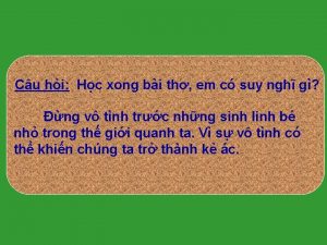 Cu hi Hc xong bi th em c