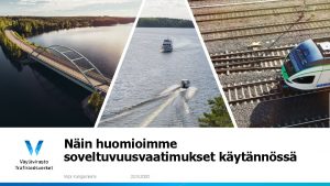 Nin huomioimme soveltuvuusvaatimukset kytnnss Virpi Kangasniemi 22 9