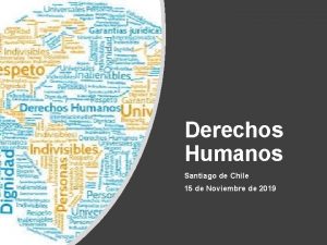 Derechos Humanos Santiago de Chile 15 de Noviembre