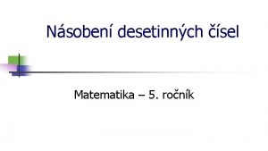 Nsoben desetinnch sel Matematika 5 ronk Nsoben desetinnch