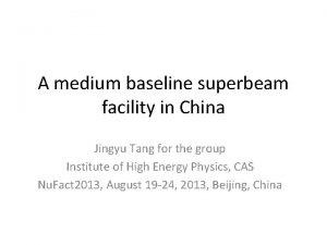 A medium baseline superbeam facility in China Jingyu