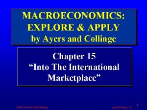 MACROECONOMICS EXPLORE APPLY by Ayers and Collinge Chapter