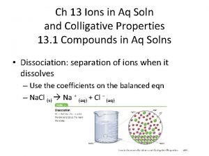 Ch 13 Ions in Aq Soln and Colligative