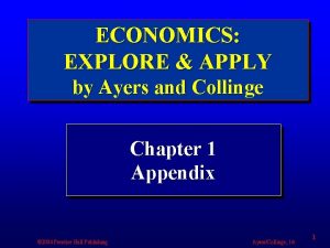 ECONOMICS EXPLORE APPLY by Ayers and Collinge Chapter