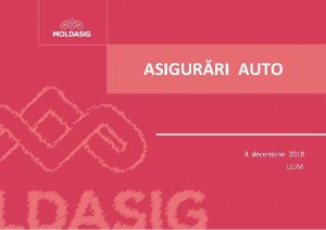 ASIGURRI AUTO 4 decembrie 2018 ULIM Dumitru PLMDEAL