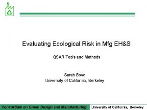 Evaluating Ecological Risk in Mfg EHS QSAR Tools