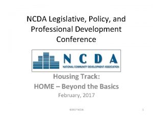 NCDA Legislative Policy and Professional Development Conference Housing