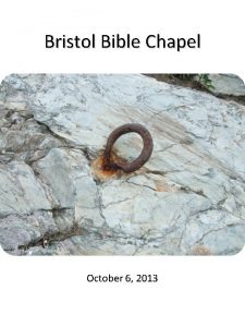 Bristol Bible Chapel October 6 2013 Scripture Potpourri