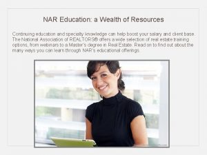 NAR Education a Wealth of Resources Continuing education