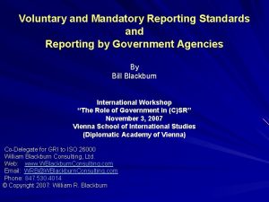 Voluntary and Mandatory Reporting Standards and Reporting by