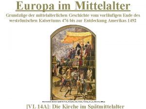 Europa im Mittelalter Grundzge der mittelalterlichen Geschichte vom