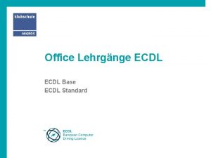 Office Lehrgnge ECDL Base ECDL Standard Inhaltsverzeichnis bersicht