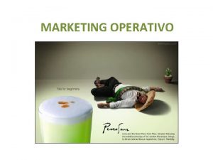 MARKETING OPERATIVO CONTENIDOS ACTUALES DEL MARKETING El marketing