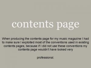 contents page When producing the contents page for