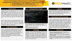 Chronic PostSurgical Abdominal Pain Treated With Percutaneous Peripheral