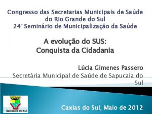 Congresso das Secretarias Municipais de Sade do Rio