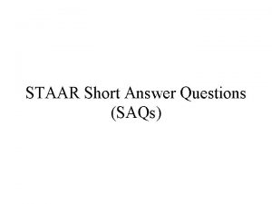 STAAR Short Answer Questions SAQs The OpenEnded Response