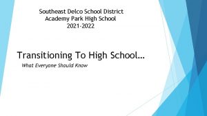 Southeast Delco School District Academy Park High School