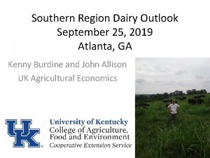 Southern Region Dairy Outlook September 25 2019 Atlanta
