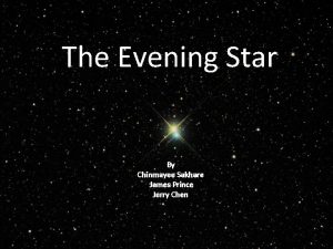 The Evening Star By Chinmayee Sakhare James Prince