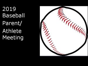 2019 Baseball Parent Athlete Meeting Coaching Staff Head