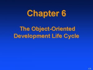 Chapter 6 The ObjectOriented Development Life Cycle 124