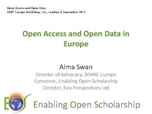 Open Access and Open Data DART Europe Workshop