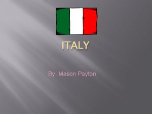 ITALY By Mason Payton transportation Boats Hitching Bus