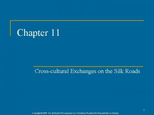 Chapter 11 Crosscultural Exchanges on the Silk Roads