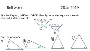 Bell work 28 Jan 2019 1In the diagram