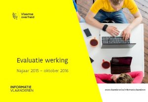 Evaluatie werking Najaar 2015 oktober 2016 www vlaanderen