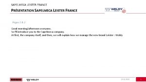 SAPELMECA LEISTER FRANCE PRSENTATION SAPELMECA LEISTER FRANCE Pages