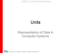 GCSE 9 1 OCR Computer Science Units Representation