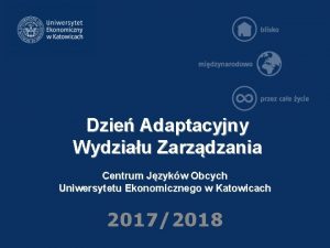 Dzie Adaptacyjny Wydziau Zarzdzania Centrum Jzykw Obcych Uniwersytetu